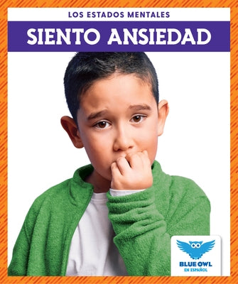 Siento Ansiedad (I Feel Anxious) by Cooper, Abby