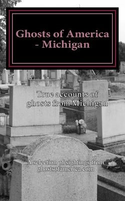 Ghosts of America - Michigan by Lautner, Nina
