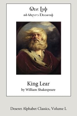 King Lear (Deseret Alphabet edition) by Shakespeare, William