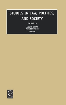 Studies in Law, Politics and Society by Sarat, Austin