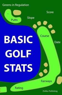 Basic Golf Stats by Publishing, Zishka