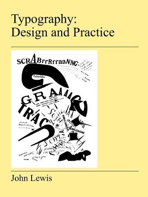 Typography: Design and Practice by Lewis, John