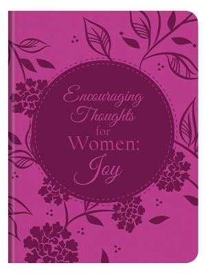 Encouraging Thoughts for Women: Joy by Compiled by Barbour Staff