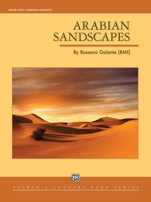 Arabian Sandscapes: Conductor Score & Parts by Galante, Rossano