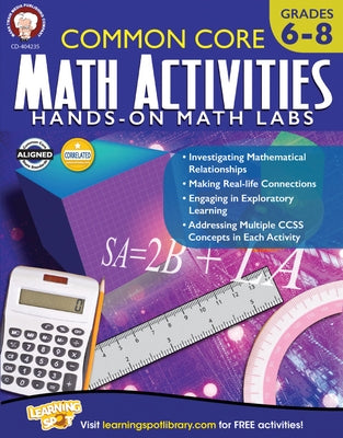 Common Core Math Activities, Grades 6 - 8 by Mace, Karise