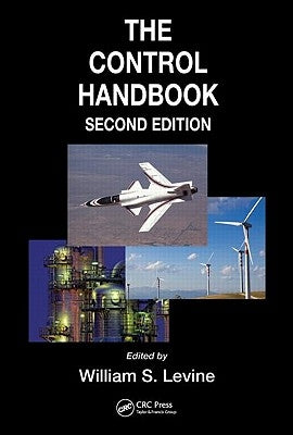 The Control Handbook (Three Volume Set) by Levine, William S.