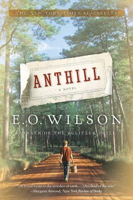 Anthill by Wilson, Edward O.
