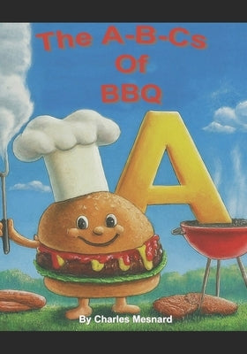 ABCs of BBQ by Mesnard, Charles D.