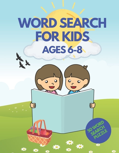 Word Search for Kids Ages 6-8: Improve Vocabulary and Reading, Great Educational Workbook. by Publishing, K. a. M.