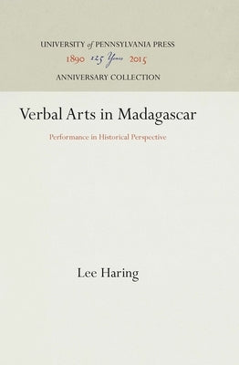 Verbal Arts in Madagascar by Haring, Lee