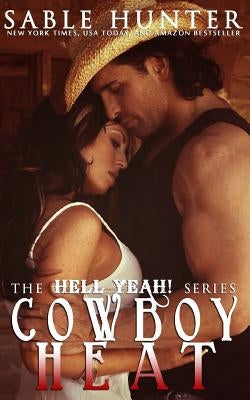 Cowboy Heat by Hunter, Sable