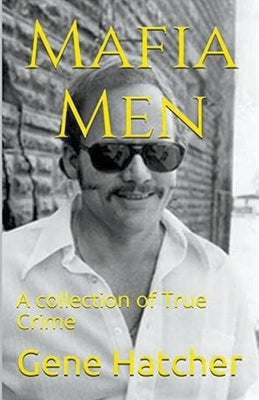Mafia Men by Hatcher, Gene