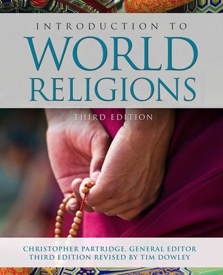 Introduction to World Religions: Third Edition by Partridge, Christopher