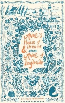 Anne's House of Dreams & Anne of Ingleside by Maud (L M. ). Montgomery, Lucy