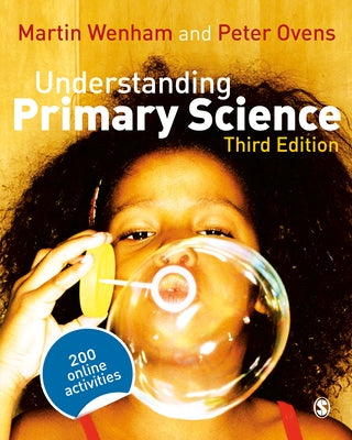 Understanding Primary Science: Science Knowledge for Teaching [With CDROM] by Wenham, Martin W.