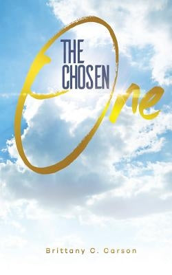 The Chosen One by Carson, Brittany C.