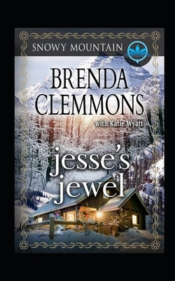 Jesse's Jewel: Contemporary Western Romance by Wyatt, Katie