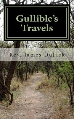 Gullible's Travels by Dujack, James
