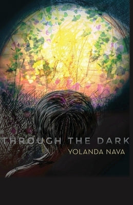 Through the Dark by Nava, Yolanda