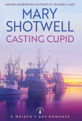 Casting Cupid by Shotwell, Mary