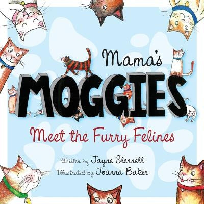 Moggies by Stennett, Jayne