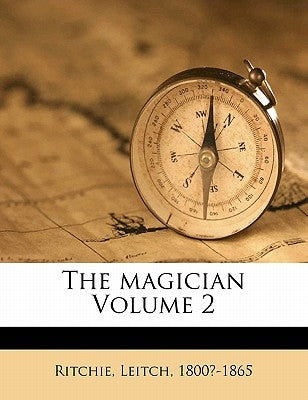 The Magician Volume 2 by Ritchie, Leitch