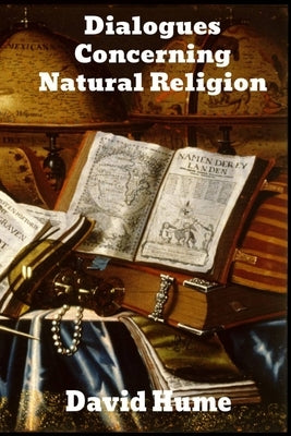 Dialogues Concerning Natural Religion by Hume, David
