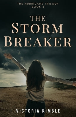 The Storm Breaker by Kimble, Victoria