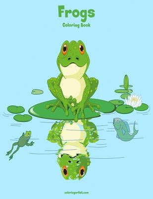 Frogs Coloring Book 1 by Snels, Nick