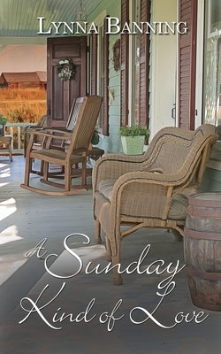 A Sunday Kind of Love by Banning, Lynna