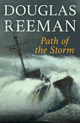 Path of the Storm by Reeman, Douglas