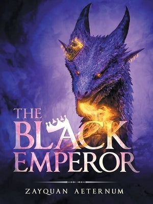 The Black Emperor by Aeternum, Zayquan