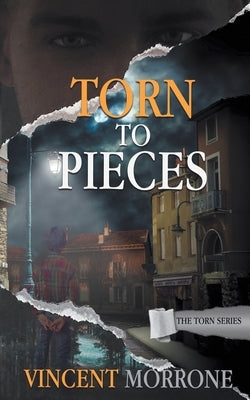 Torn to Pieces by Morrone, Vincent