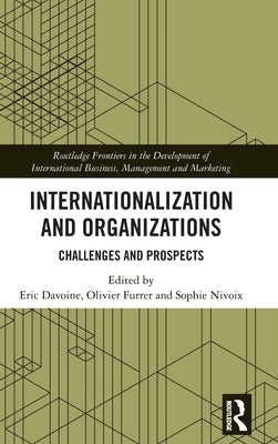 Internationalization and Organizations: Challenges and Prospects by Davoine, Eric