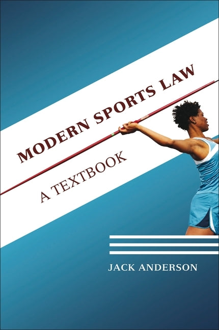 Modern Sports Law by Anderson, Jack