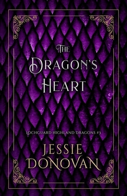 The Dragon's Heart by Donovan, Jessie
