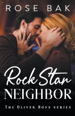 Rock Star Neighbor by Bak, Rose
