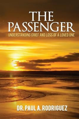 The Passenger by Rodriguez, Paul a.