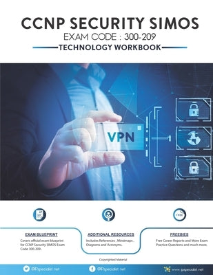 CCNP Security SIMOS Workbook: Exam (300-209) by Specialist, Ip