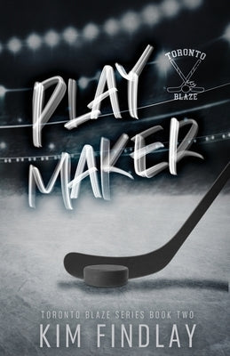 Playmaker: A Hockey Romance: A Hockey Romance: A Grumpy/Sunshine Romance by Findlay, Kim