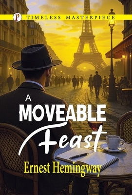 A Moveable Feast by 