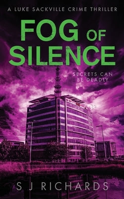 Fog of Silence by Richards, S. J.