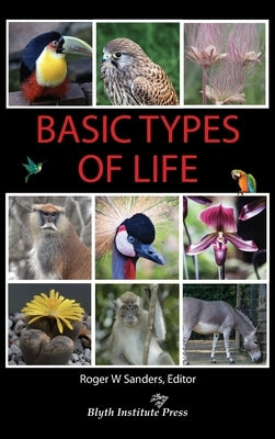 Basic Types of Life by Sanders, Roger W.