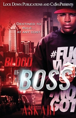 Blood of a Boss: The Moreno Family by Askari