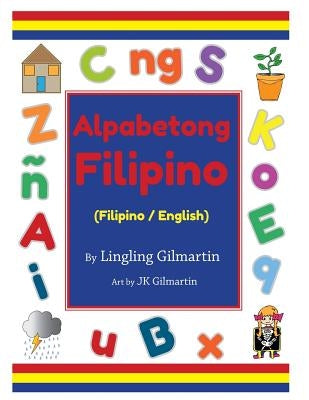 Alpabetong Filipino by Gilmartin, Lingling