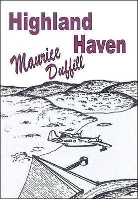 Highland Haven by Duffill, Maurice