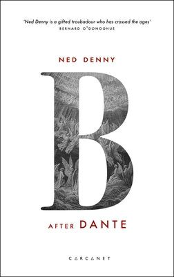 B (After Dante) by Denny, Ned