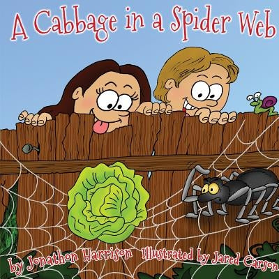 A Cabbage in a Spiderweb by Harrison, Jonathon