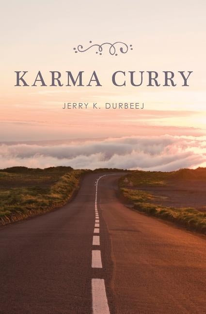 Karma Curry by Durbeej, Jerry K.