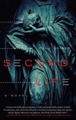 Second Life by Griner, Paul